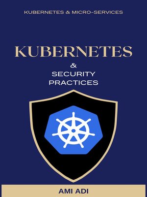 cover image of About Kubernetes and Security Practices